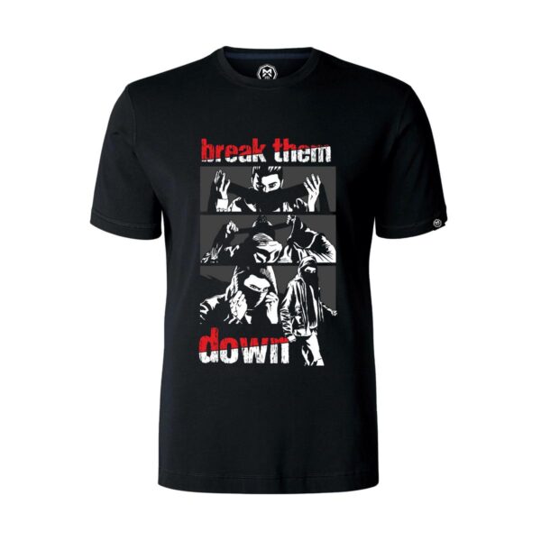 Break them down T-Shirt