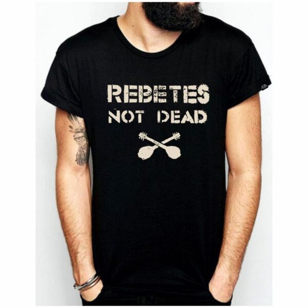 Rebetes no dead T-Shirt