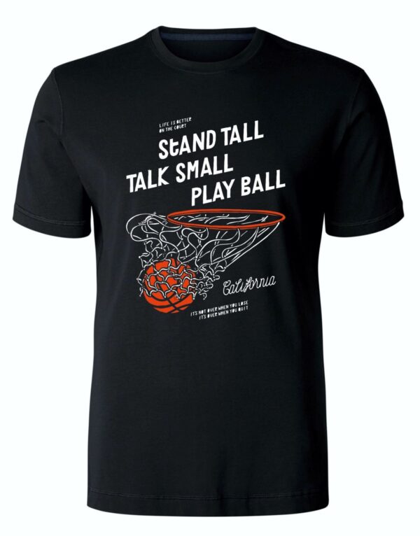 Stand tall talk small play ball